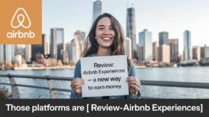 Review: Airbnb Experiences – A New Way to Earn Money | Topictre